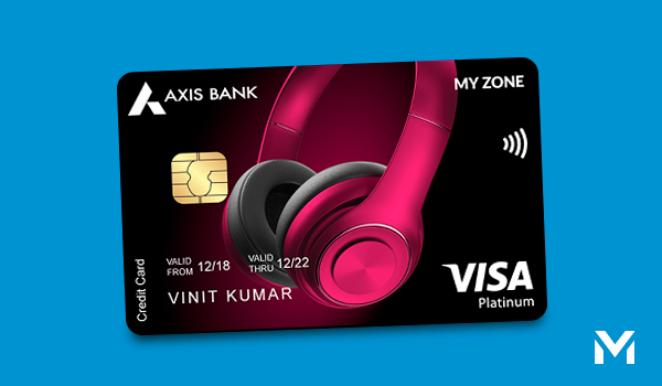 MY ZONE Axis bank Credit card 