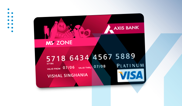 Axis Bank My Zone Easy Credit Card