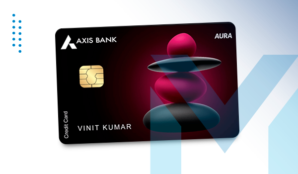 Axis Bank AURA Credit Card